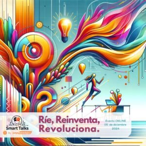 Smart Talks - Rié Reinventa Revoluciona